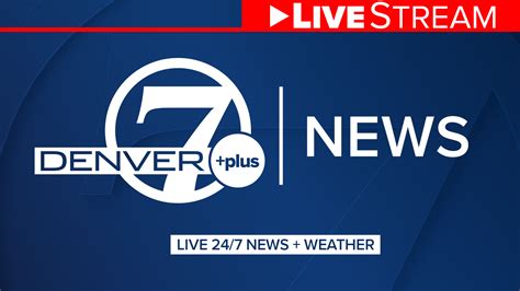 channel 7 news Denver live